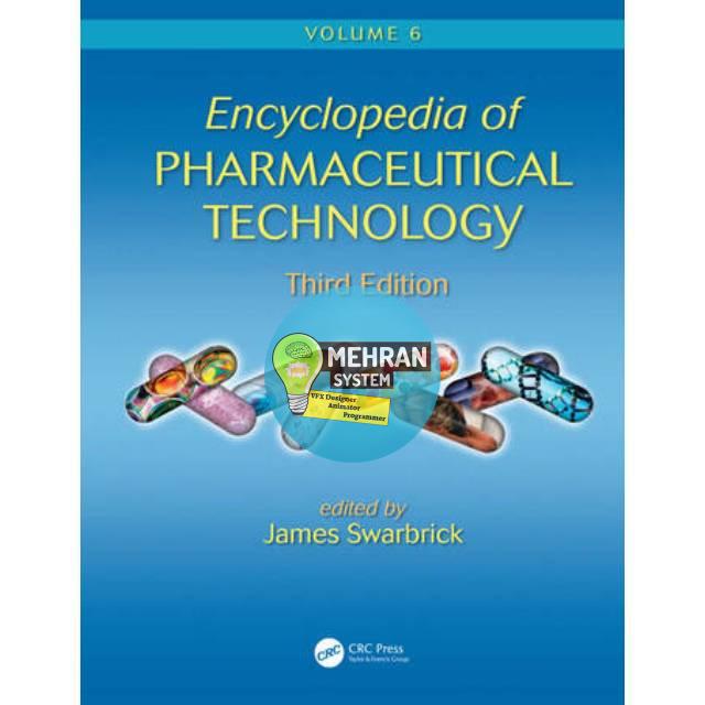 دانلود Encyclopedia of Pharmaceutical Technology 3rd Edition 1 Encyclopedia of Pharmaceutical Technology