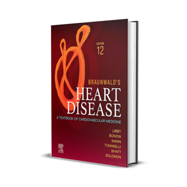 Braunwald’s Heart Disease 12