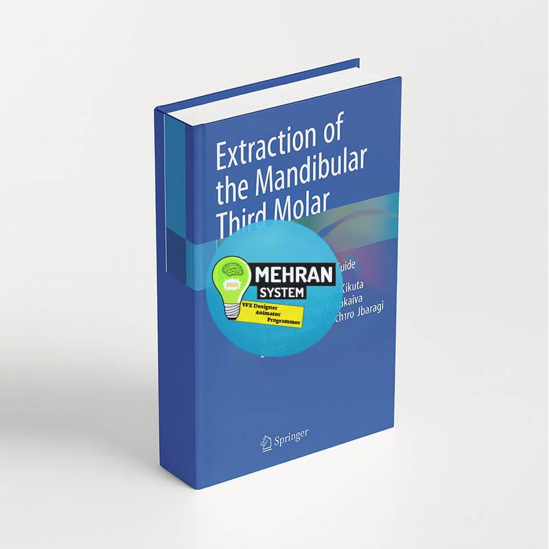فایل کتاب Extraction of the Mandibular Third Molar 2025 1 فایل کتاب Extraction of the Mandibular Third Molar 2025
