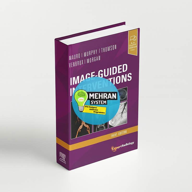 دانلود کتاب Image-Guided Interventions: Expert Radiology Series 3rd Edition